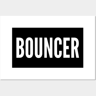 BOUNCER tee Posters and Art